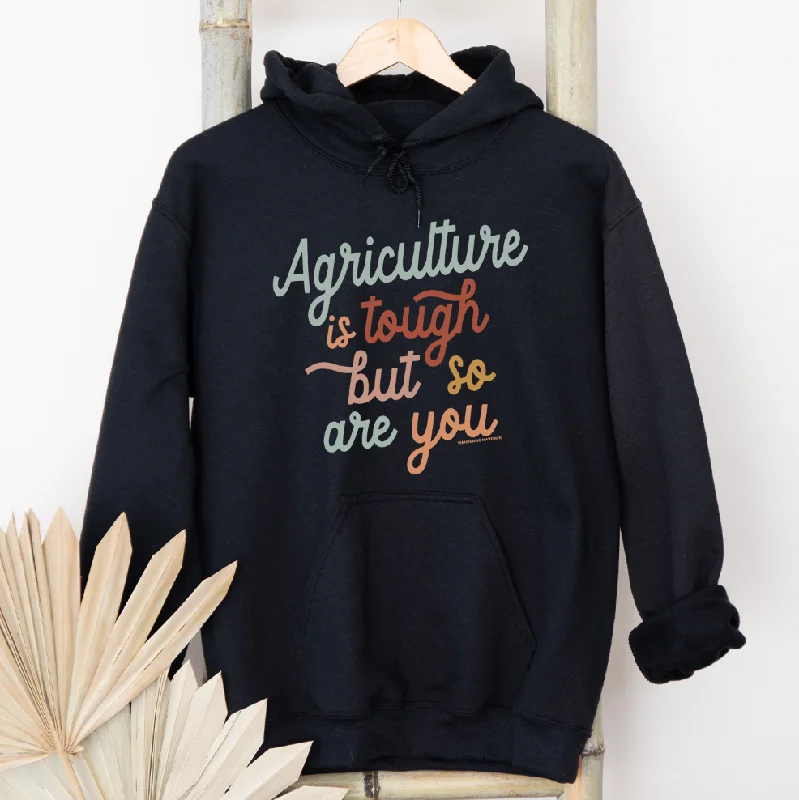 Raglan sleeve hoodie – Hooded sweatshirt with diagonal seam lines extending from the collarAgriculture Is Tough But So Are You Hoodie (S-3XL) Unisex - Multiple Colors!