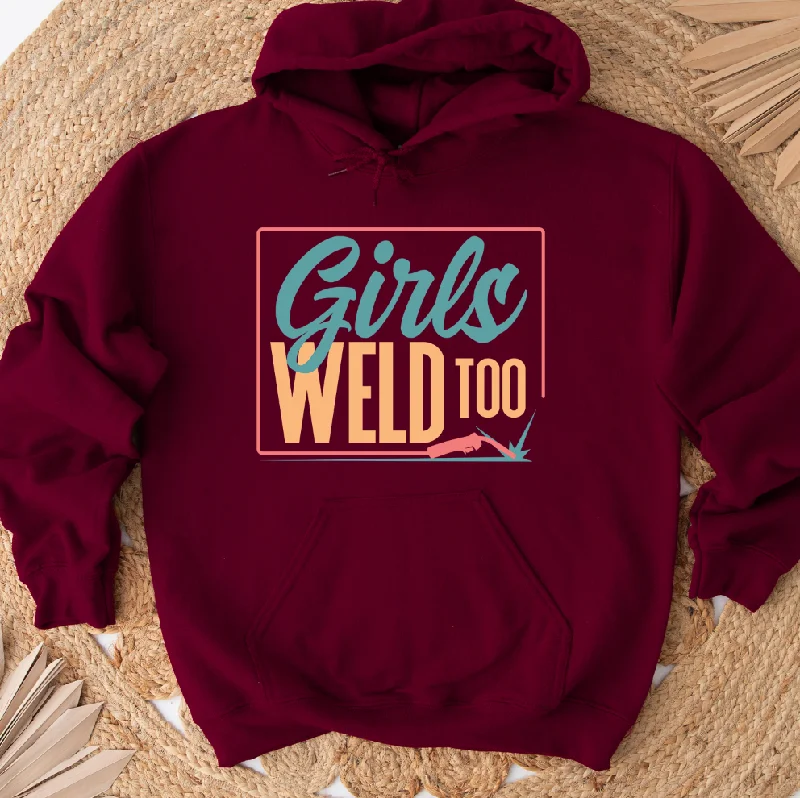 Long sleeve hoodie – Classic long-sleeve style hoodieGirls Weld Too Hoodie (S-3XL) Unisex - Multiple Colors! (Copy)