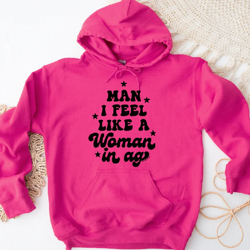 V-neck sweatshirt – Sweatshirt with a V-shaped neckline, less common than crew or hooded necksMan I Feel Like A Woman In Ag Hoodie (S-3XL) Unisex - Multiple Colors!